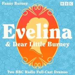 Book cover of Evelina & Dear Little Burney by Fanny Burney