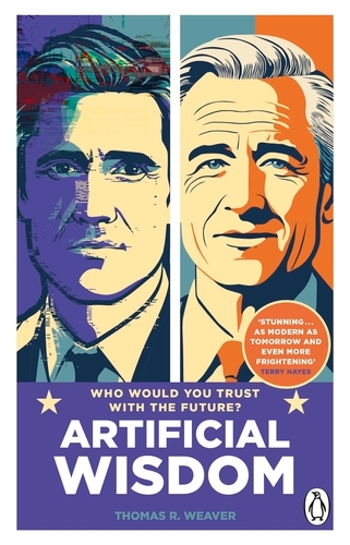 Book cover of Artificial Wisdom by Thomas R. Weaver