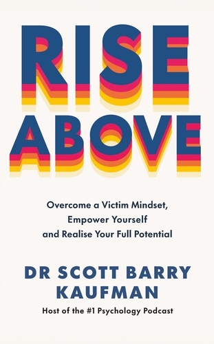 Book cover of Rise Above by Scott Barry Kaufman