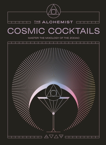 Book cover of Cosmic Cocktails by The Alchemist