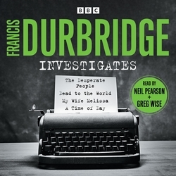Book cover of Francis Durbridge Investigates by Francis Durbridge