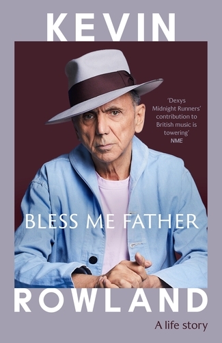 Book cover of Bless Me Father by Kevin Rowland