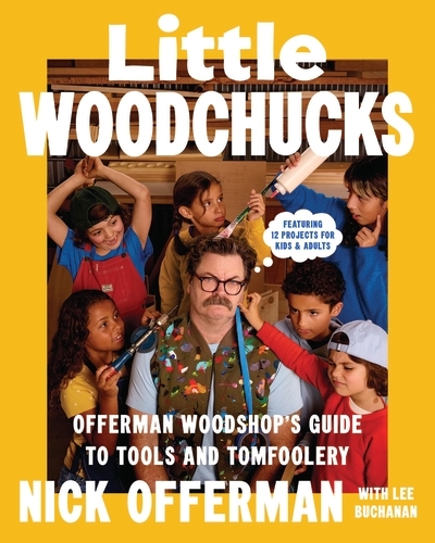 Book cover of Little Woodchucks by Nick Offerman