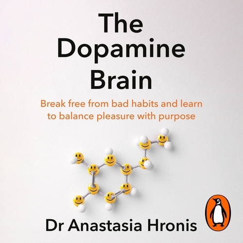 Book cover of The Dopamine Brain by Anastasia Hronis
