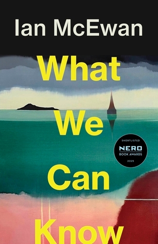 Book cover of What We Can Know by Ian McEwan