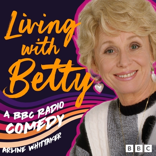 Book cover of Living with Betty by Arline Whittaker