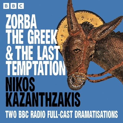 Book cover of Zorba the Greek & The Last Temptation by Nikos Kazanthzakis