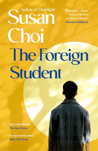 Book cover of The Foreign Student by Susan Choi