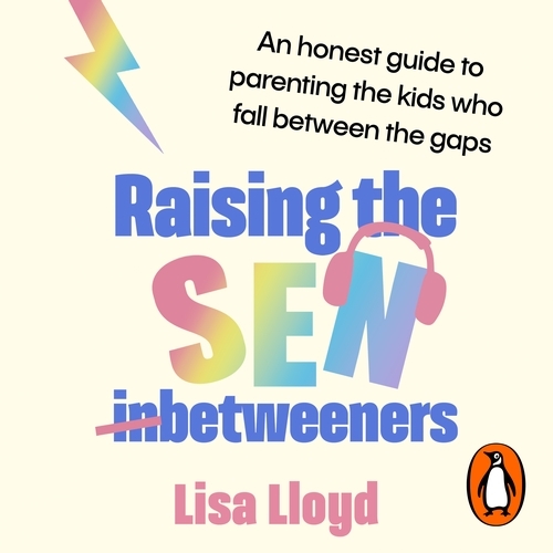 Book cover of Raising the SEN-Betweeners by Lisa Lloyd