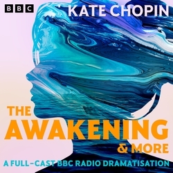 Book cover of The Awakening & more by Kate Chopin