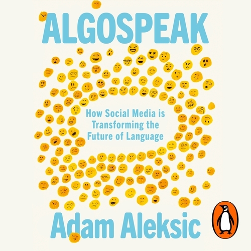 Book cover of Algospeak by Adam Aleksic