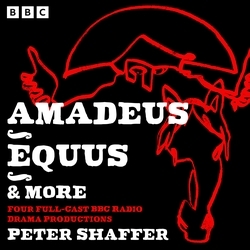Book cover of Amadeus, Equus & more by Peter Shaffer