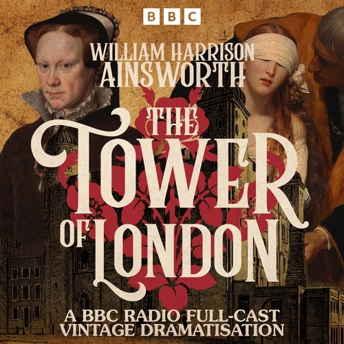 Book cover of Tower of London by William Harrison Ainsworth
