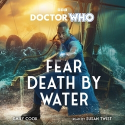 Book cover of Doctor Who: Fear Death by Water by Emily Cook