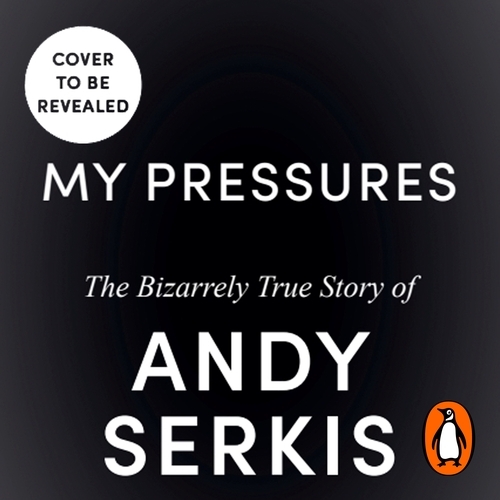 Book cover of My Pressures by Andy Serkis