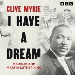 Book cover of I Have a Dream by Clive Myrie
