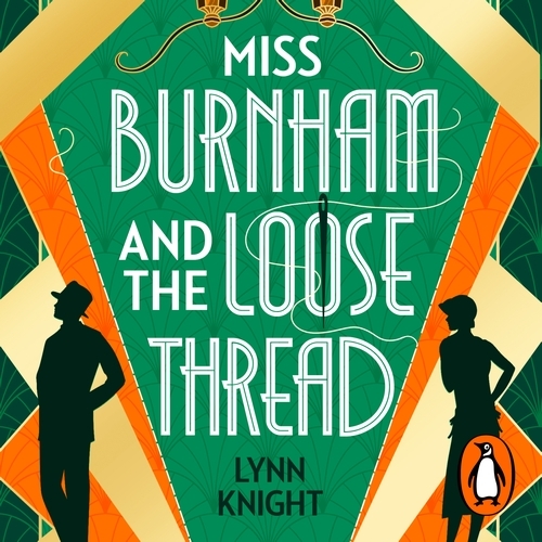 Book cover of Miss Burnham and the Loose Thread by Lynn Knight