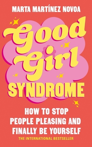 Book cover of Good Girl Syndrome by Marta Martínez Novoa