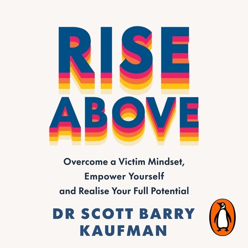 Book cover of Rise Above by Scott Barry Kaufman