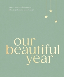 Book cover of Our Beautiful Year by Liana Jade, Connor Darlington