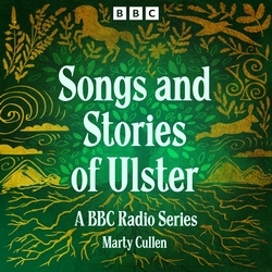 Book cover of Songs and Stories of Ulster by Marty Cullen