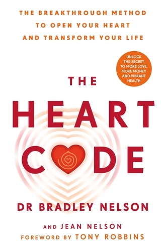 Book cover of The Heart Code by Bradley Nelson
