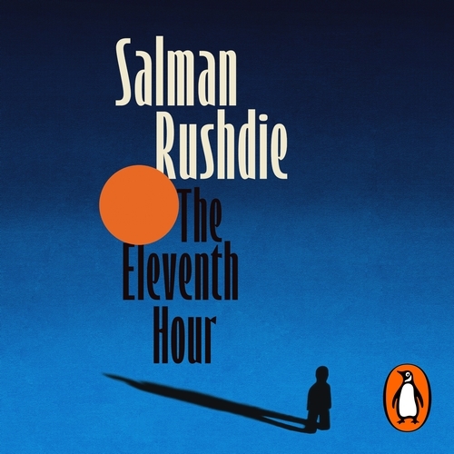 Book cover of The Eleventh Hour by Salman Rushdie