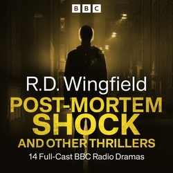 Book cover of R.D Wingfield: Post-Mortem Shock and other thrillers by R.D Wingfield