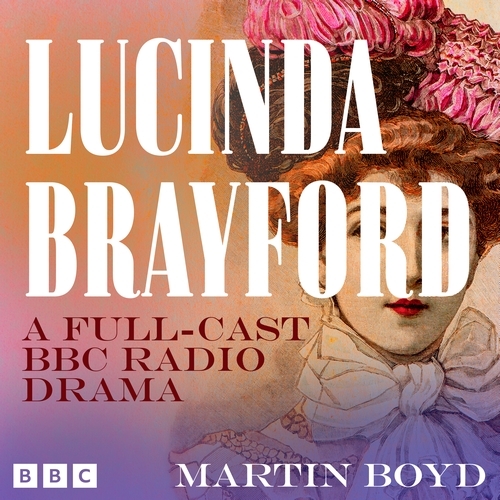 Book cover of Lucinda Brayford by Martin Boyd