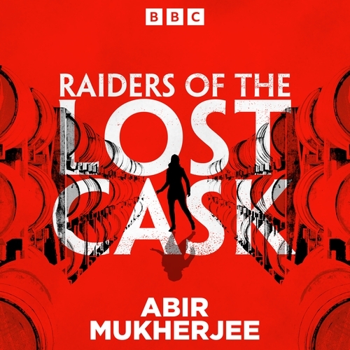 Book cover of Raiders of the Lost Cask by Abir Mukherjee