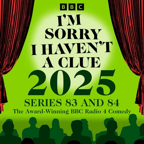 Book cover of #3 - I’m Sorry I Haven’t a Clue 2025 by BBC Radio Comedy