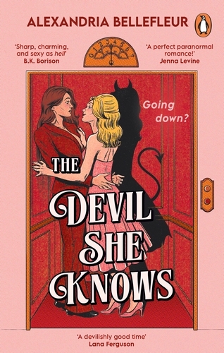 Book cover of The Devil She Knows by Alexandria Bellefleur