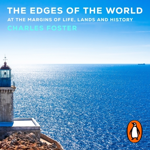Book cover of The Edges of the World by Charles Foster