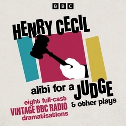 Book cover of Alibi for a Judge & other plays by Henry Cecil