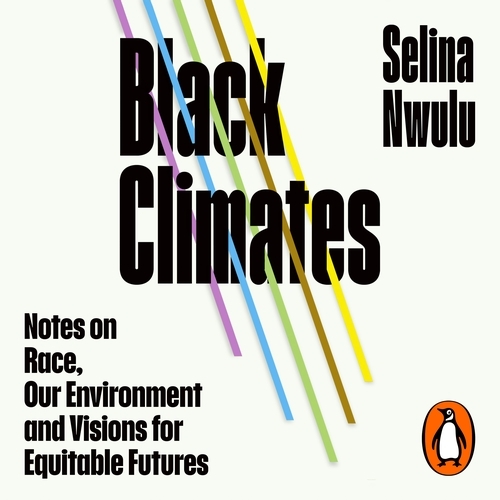 Book cover of Black Climates by Selina Nwulu
