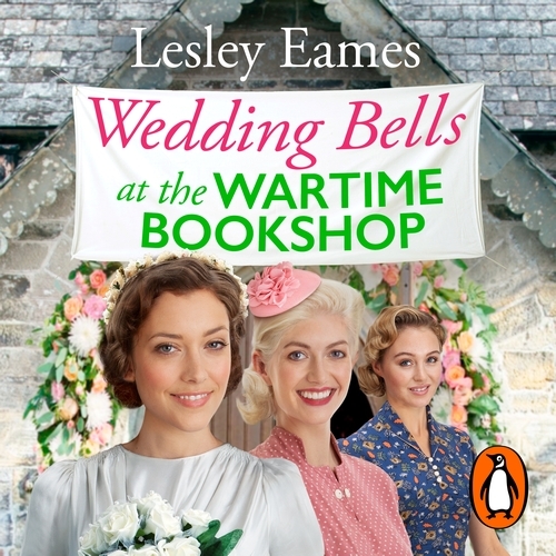 Book cover of Wedding Bells at the Wartime Bookshop by Lesley Eames