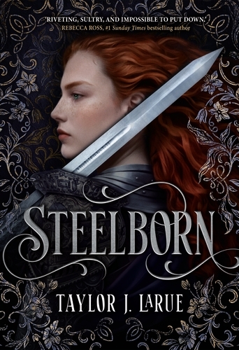 Book cover of Steelborn by Taylor J. LaRue