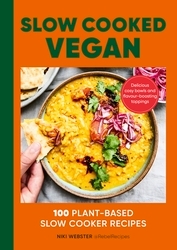 Book cover of Slow Cooked Vegan by Niki Webster