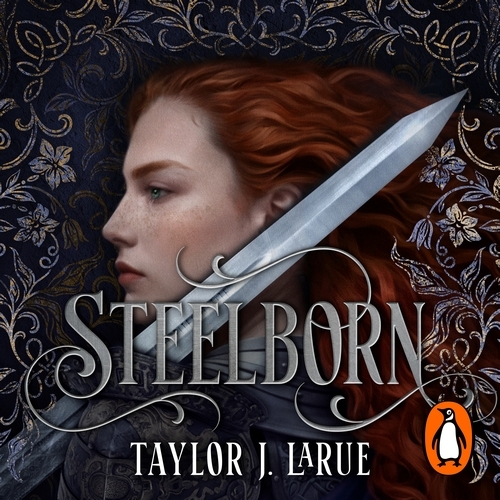 Book cover of Steelborn by Taylor J. LaRue