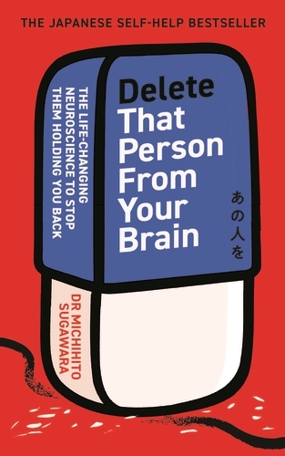 Book cover of Delete That Person From Your Brain by Michihito Sugawara