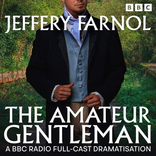 Book cover of The Amateur Gentleman by Jeffery Farnol