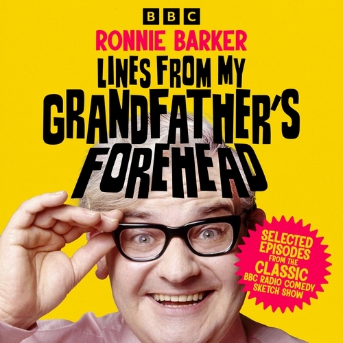 Book cover of Lines from My Grandfather’s Forehead by Ronnie Barker