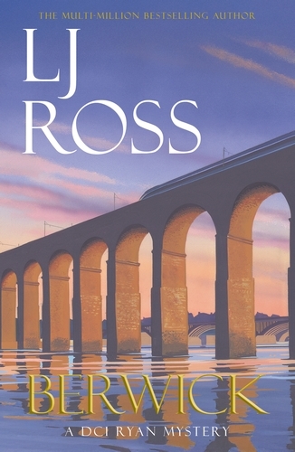 Book cover of #24 - Berwick by LJ Ross
