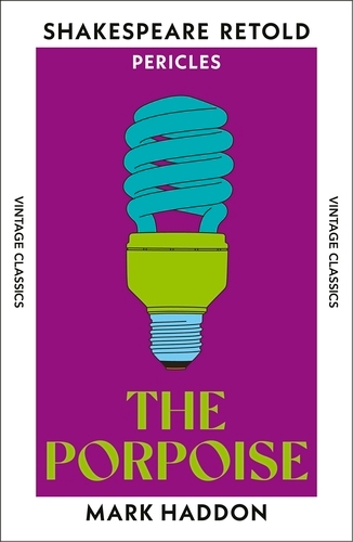 Book cover of The Porpoise by Mark Haddon