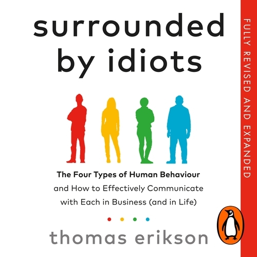 Book cover of Surrounded by Idiots by Thomas Erikson