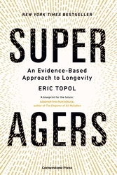 Book cover of Super Agers by Eric Topol