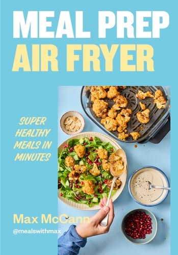 Book cover of Meal Prep Air Fryer by Max McCann
