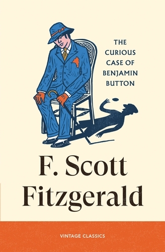Book cover of The Curious Case of Benjamin Button by F. Scott Fitzgerald