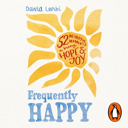 Book cover of Frequently Happy by David Larbi