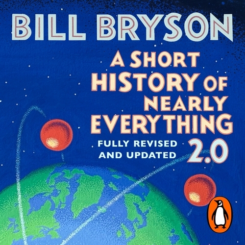 Book cover of A Short History of Nearly Everything 2.0 by Bill Bryson